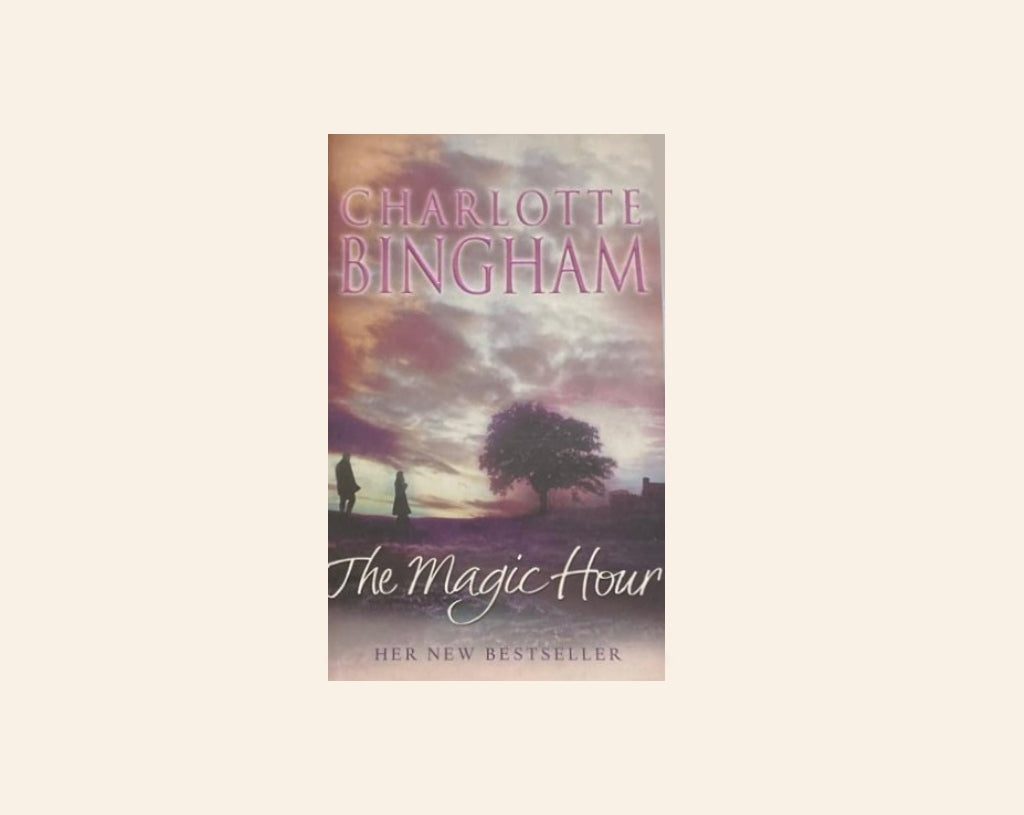 The magic hour - Charlotte Bingham