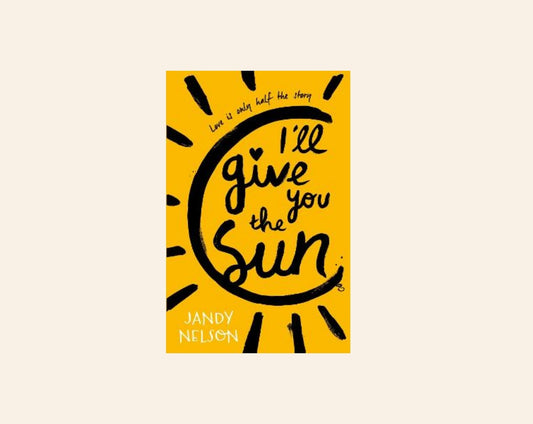 I'll give you the sun - Jandy Nelson