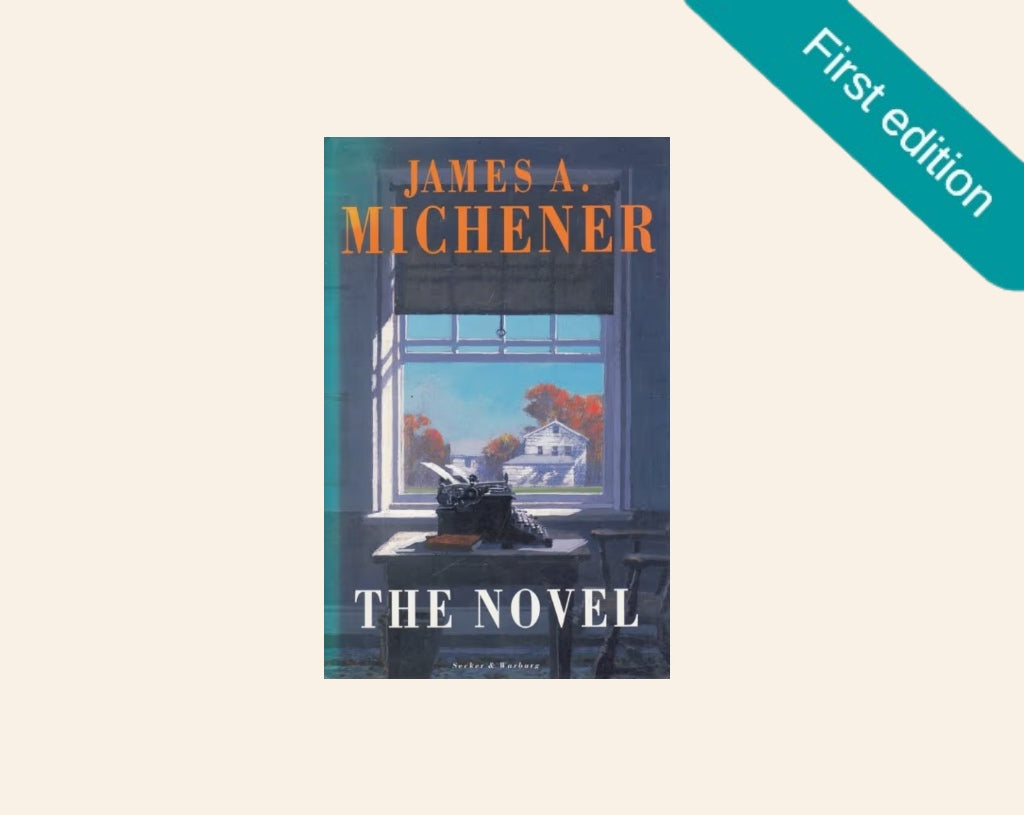The novel James A. Michener (First UK edition)
