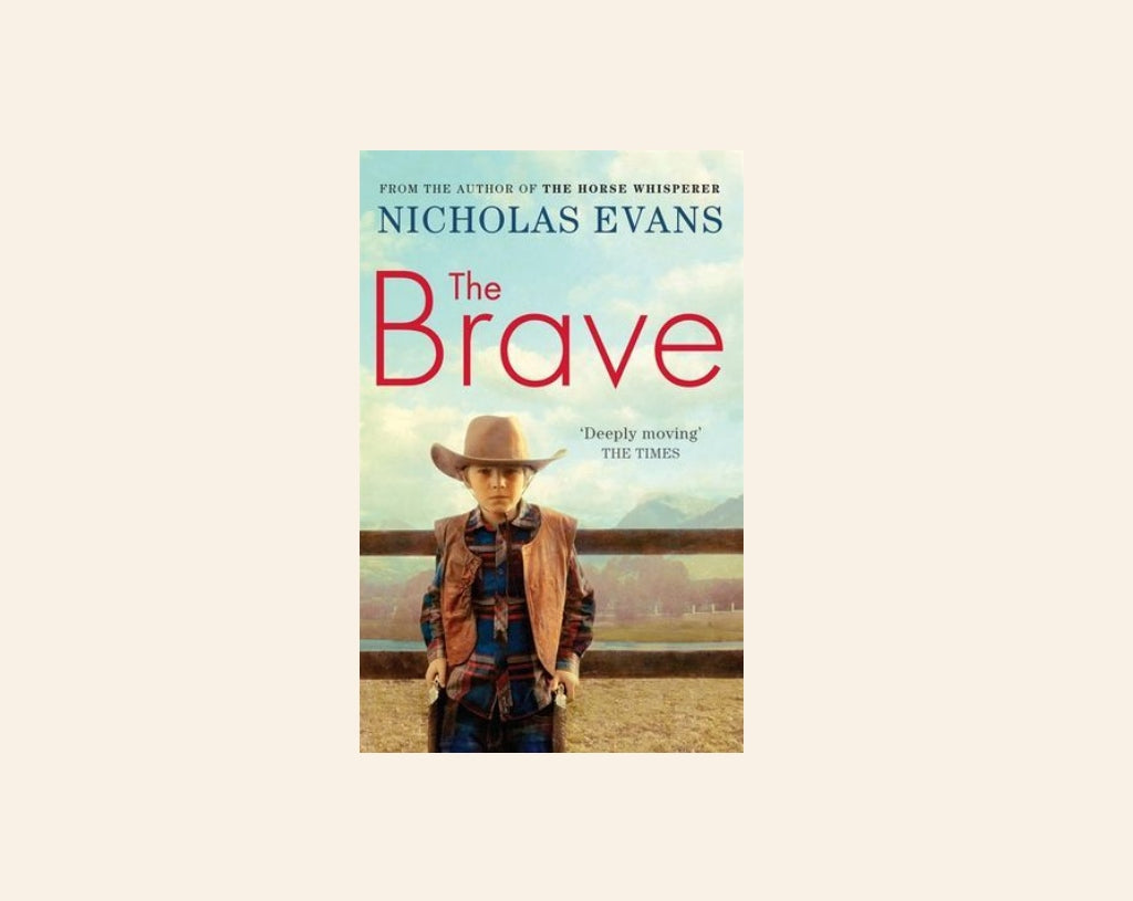 The brave - Nicholas Evans
