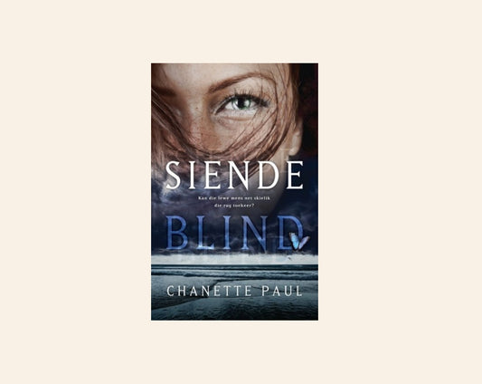 Siende blind - Chanette Paul