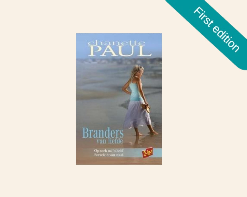 Branders van liefde - Chanette Paul (First edition)