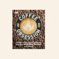 Coffee obsession: Flavoursome beans, barista techniques, over 100 global recipes - Anette Moldvaer