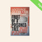 Fruit of a poisoned tree: A true story of murder and the miscarriage of justice - Anthony Altbeker (Signed)