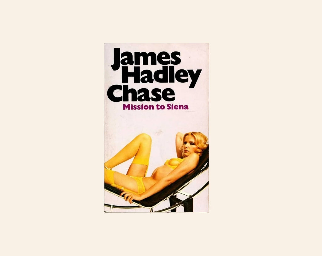 Mission to Siena - James Hadley Chase (Don Micklem #2)