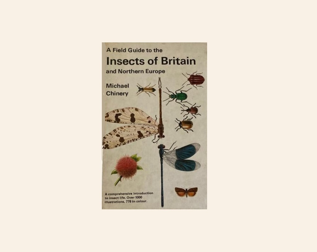 A field guide to the insects of Britain and Northern Europe - Michael Chinery