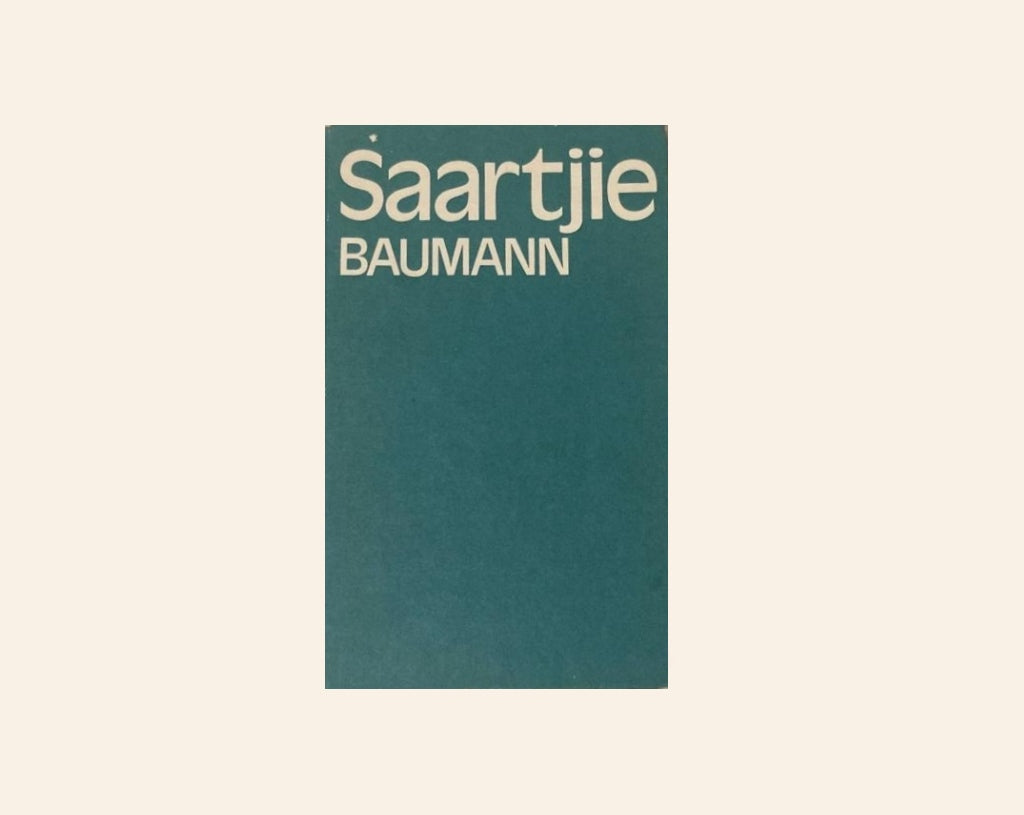 Saartjie Baumann - Bettie Naudé