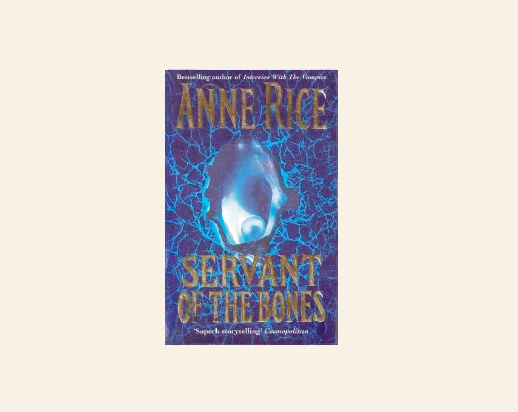 Servant of the bones - Anne Rice