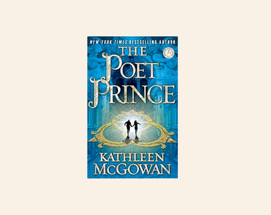 The poet prince - Kathleen McGowan (Magdalene Line Trilogy #3)