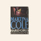 Hard girls - Martina Cole (DI Kate Burrows #3)