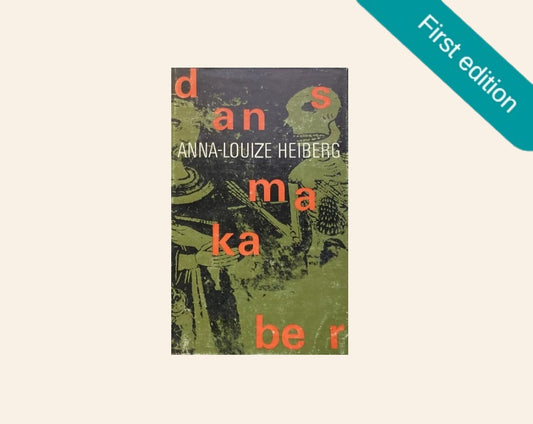 Dans makaber - Anna-Louize Heiberg (First edition)