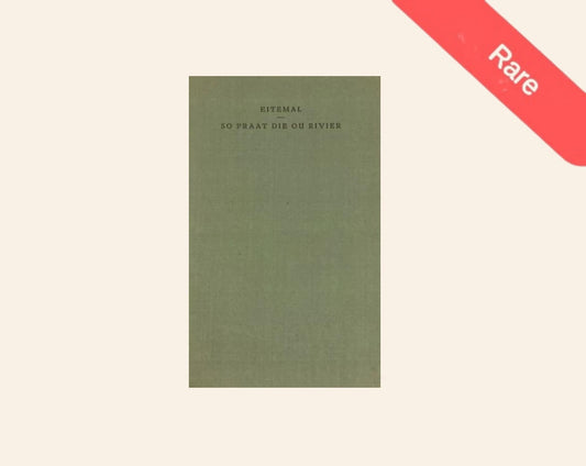 So praat die ou riviere - Eitemal (Rare)