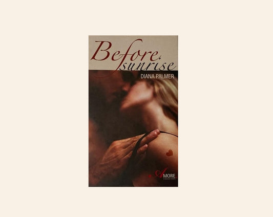 Before sunrise - Diana Palmer
