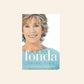 Prime time: Love, health, sex, fitness, friendship, spirit - Making the most of all of your life - Jane Fonda