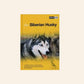 The Siberian husky (About Pets)