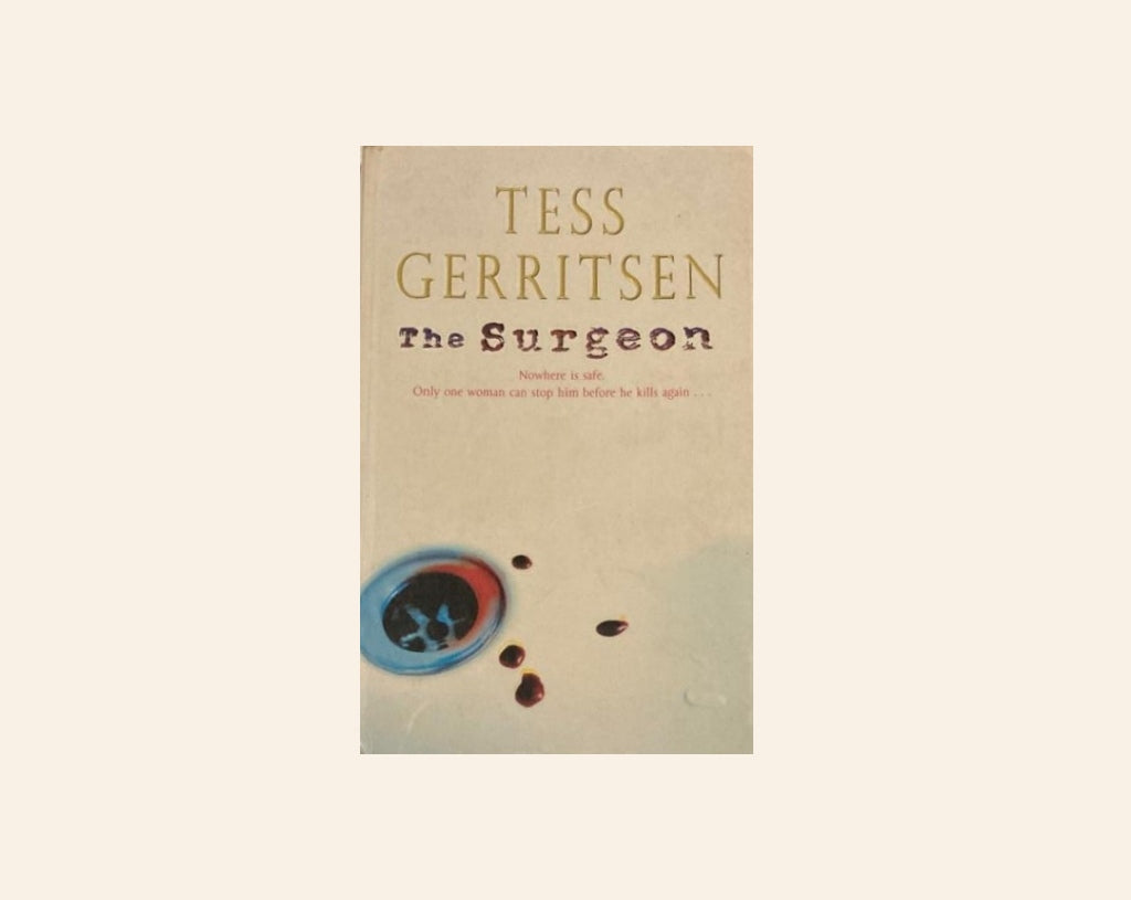 The surgeon - Tess Gerritsen (Rizzoli & Isles #1)