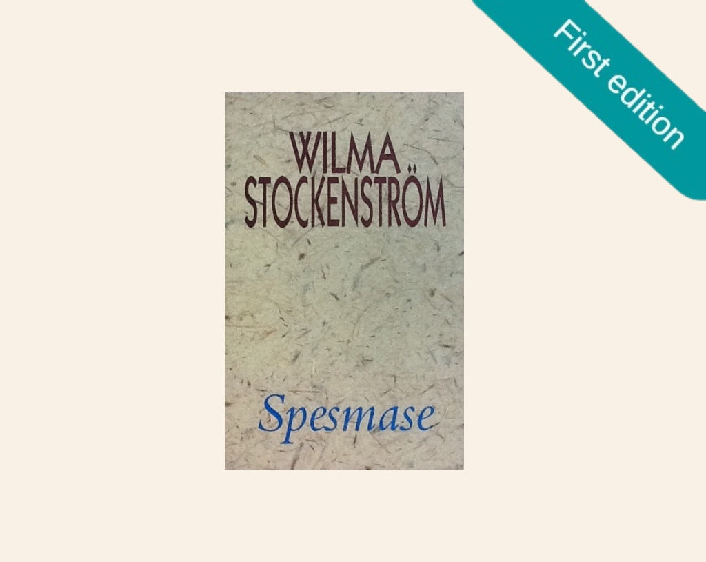 Spesmase - Wilma Stockenström (First edition)