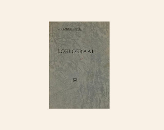 Loeloeraai - C.J. Langenhoven