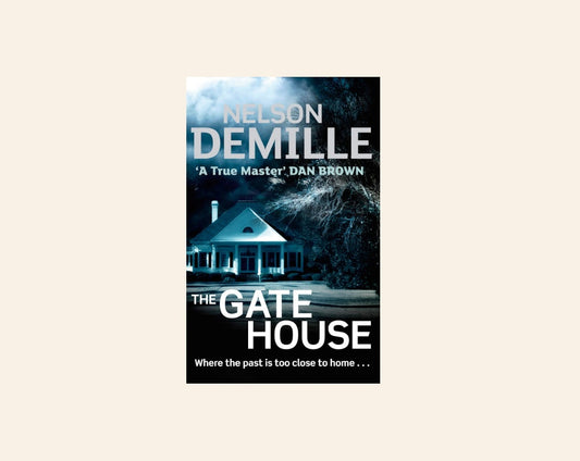 The gate house - Nelson DeMille (John Sutter #2)
