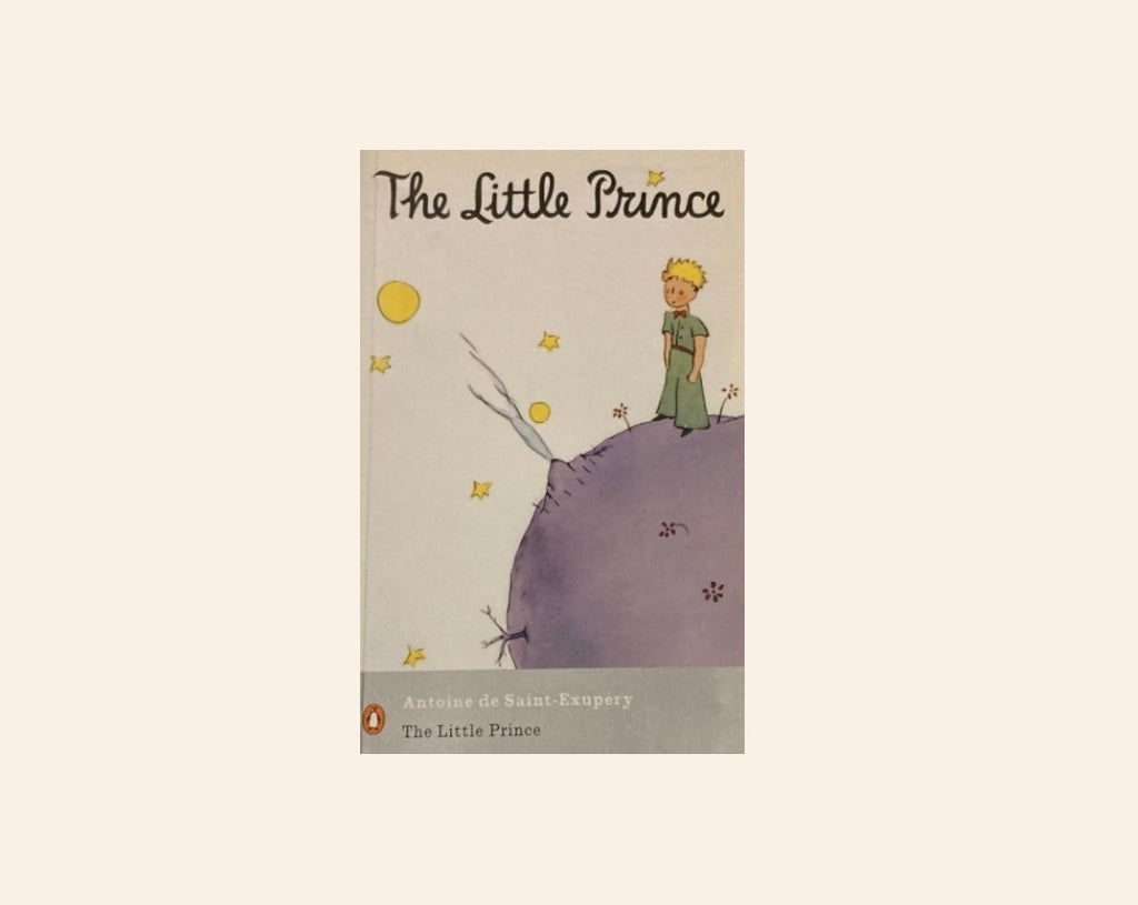 The little prince - Antoine de Saint-Exupéry