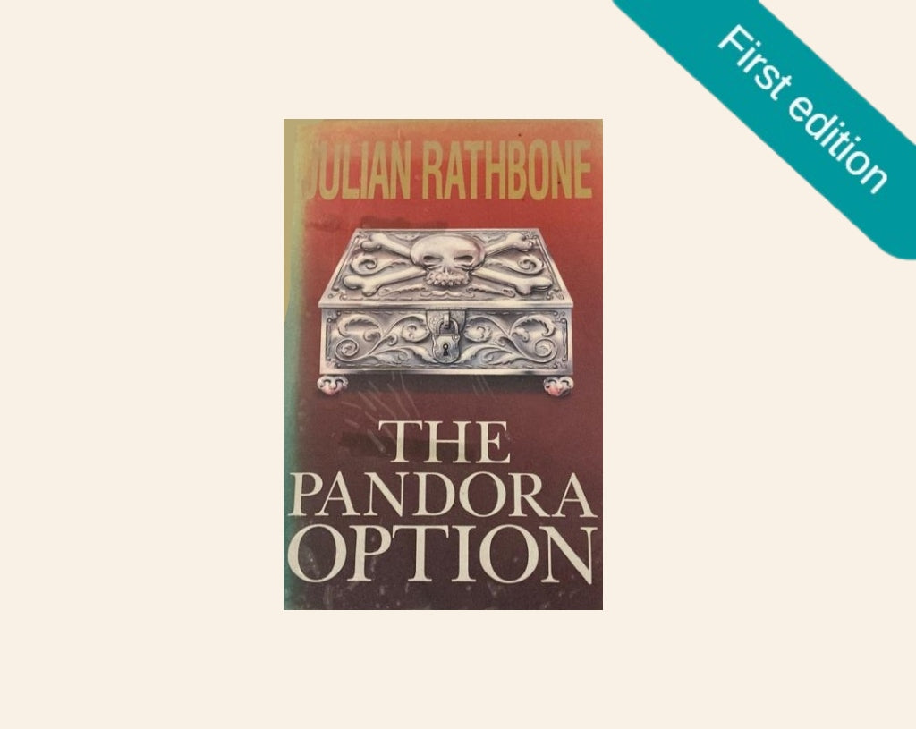 The Pandora option - Julian Rathbone. First edition. Secondhand. – The ...