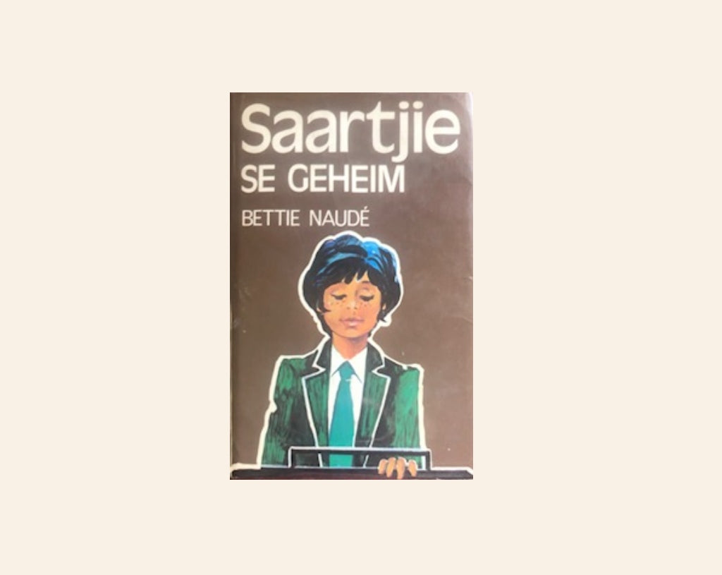 Saartjie se geheim - Bettie Naudé (Saartjie #3)