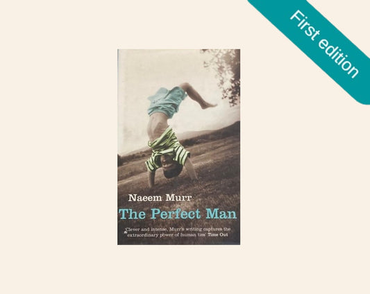 The perfect man - Naeem Murr (First edition)