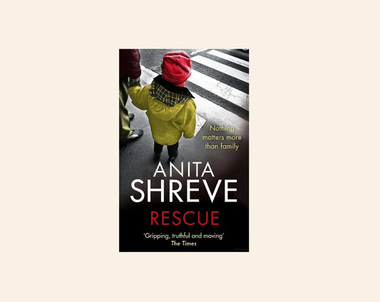 Rescue - Anita Shreve