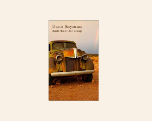 Anderkant die scrap - Dana Snyman