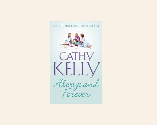 Always and forever - Cathy Kelly