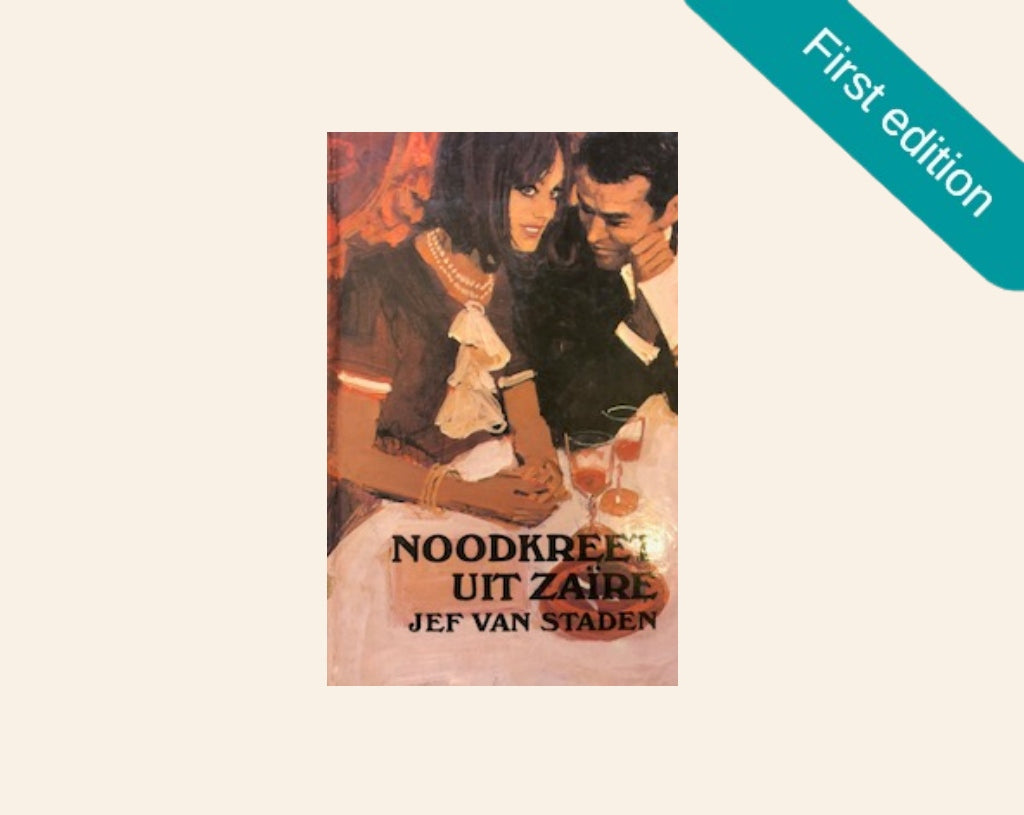 Noodkreet uit Zaïre - Jef van Staden (First edition)