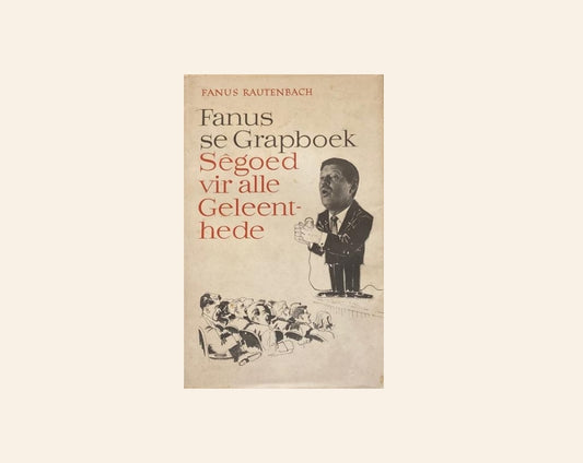Fanus se grapboek: Sêboek vir alle geleenthede (Fanus Rautenbach)