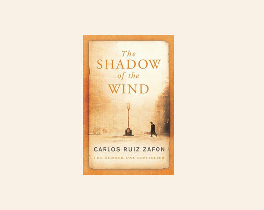 The shadow of the wind - Carlos Ruiz Zafón