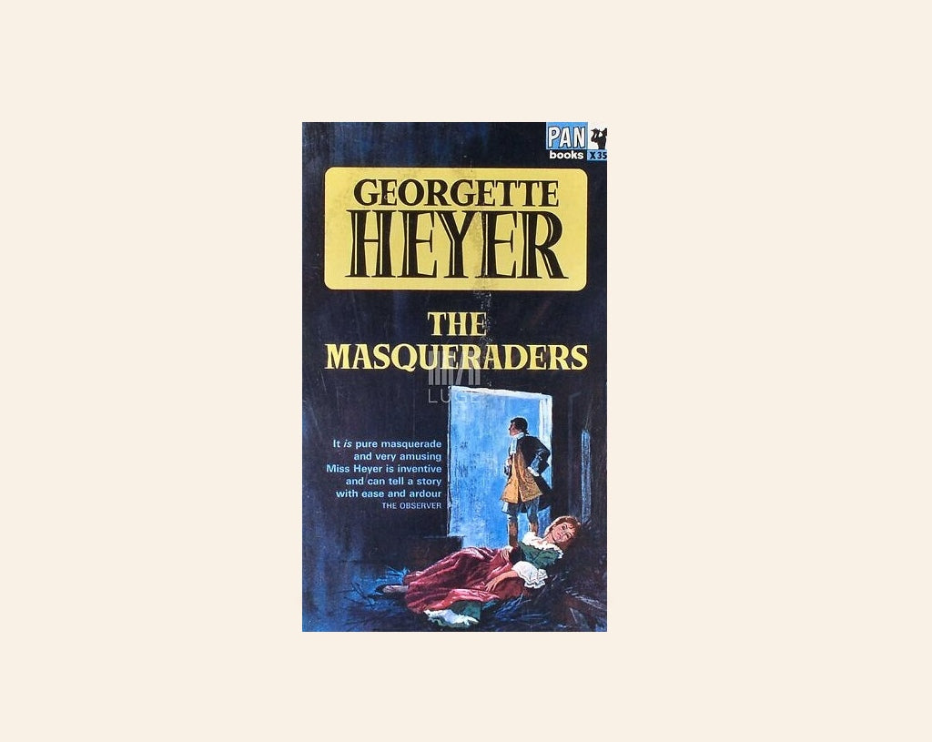The masquerades - Georgette Heyer