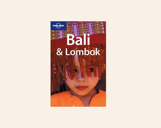 Lonely Planet: Bali & Lombok