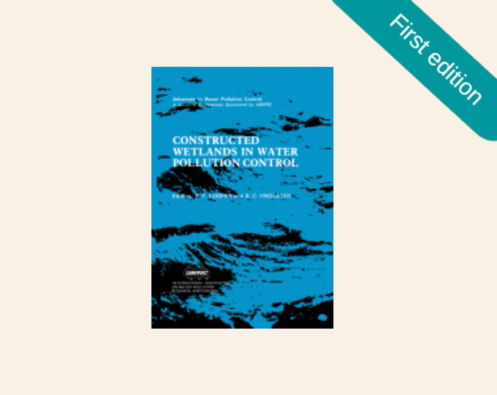 Constructed wetlands in water pollution control - Editors: P.F. Cooper & B.C. Findlater (First edition)