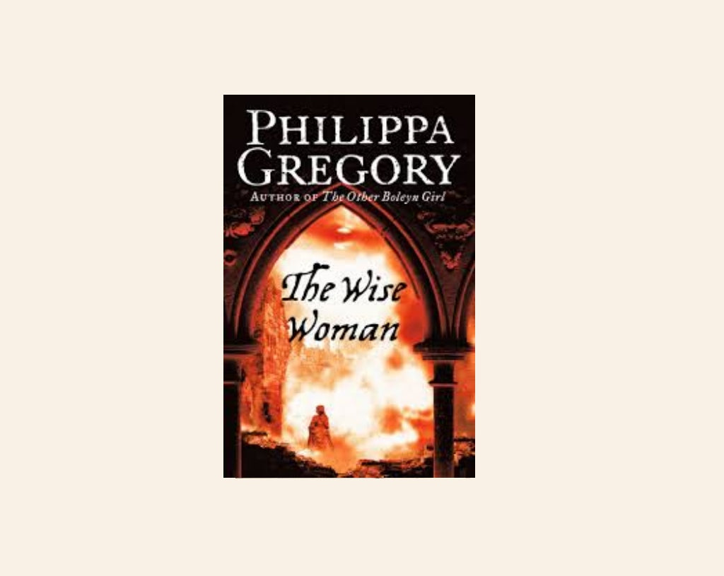 The wise woman - Philippa Gregory