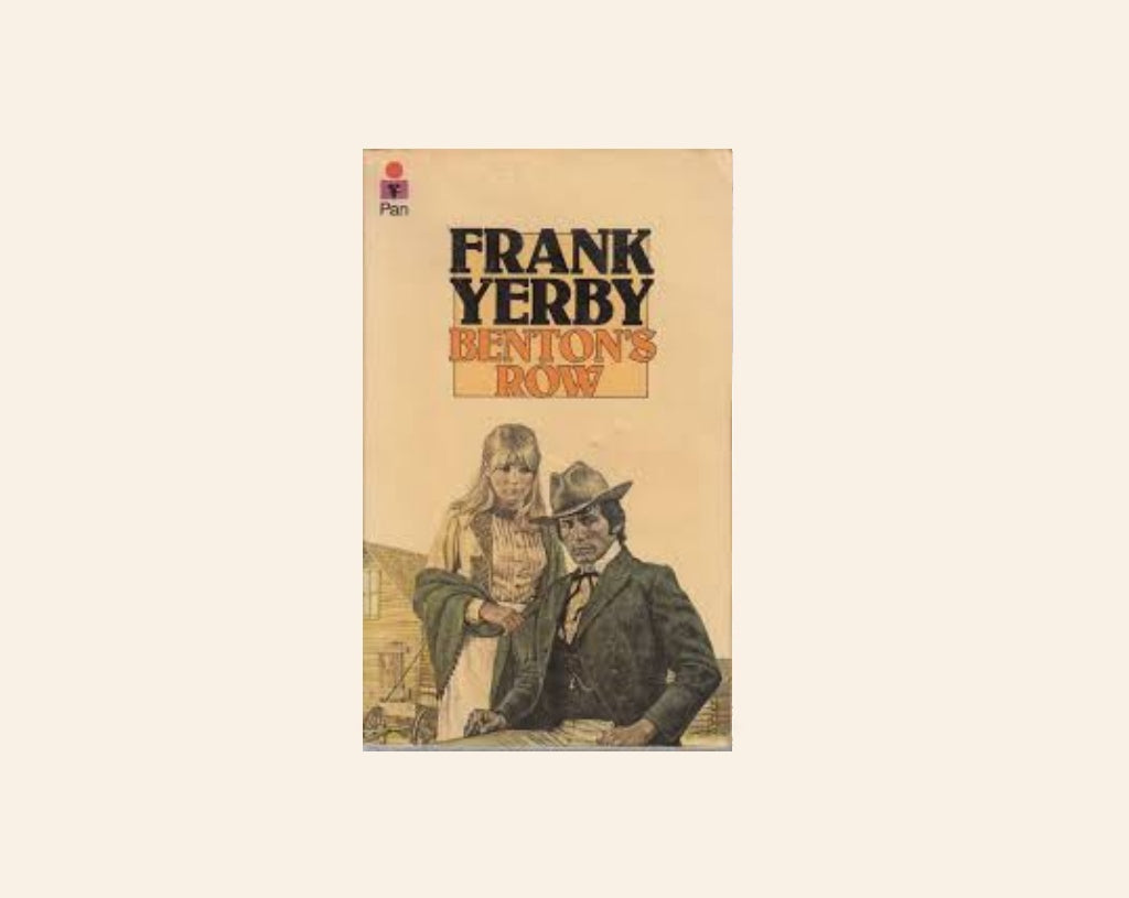 Benton's row - Frank Yerby