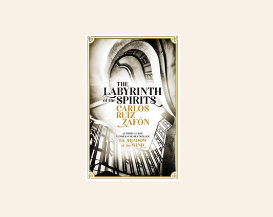 The labyrinth of the spirits - Carlos Ruiz Zafón