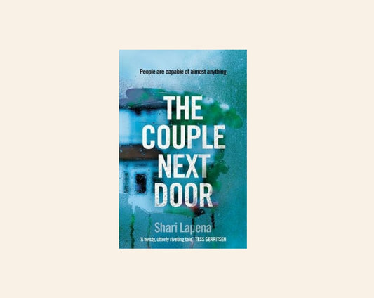 The couple next door - Shari Lapena
