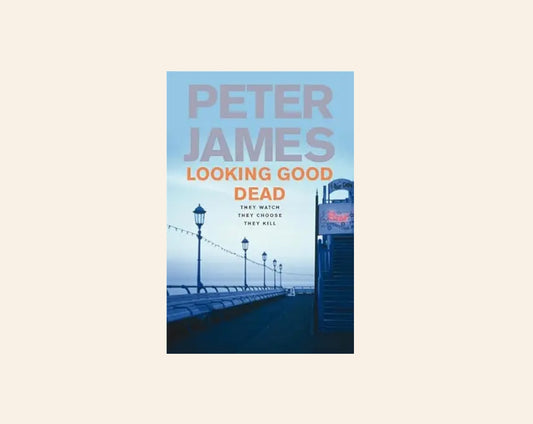 Looking good dead - Peter James (Roy Grace #2)