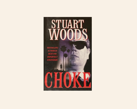Choke - Stuart Woods