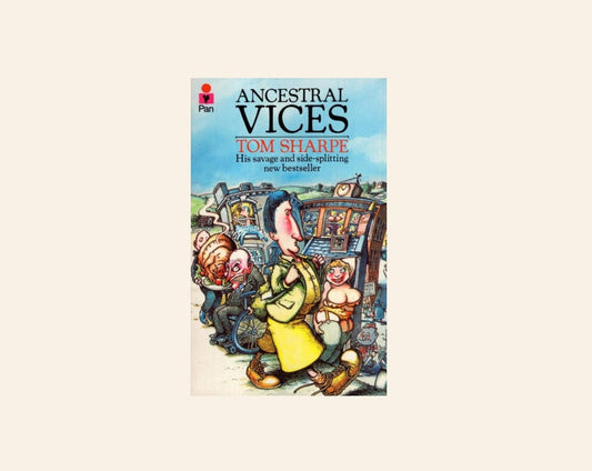 Ancestral vices - Tom Sharpe