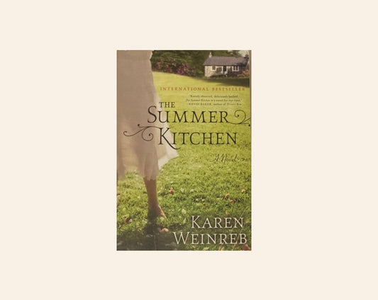 The summer kitchen - Karen Weinreb