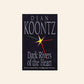 Dark rivers of the heart - Dean Koontz