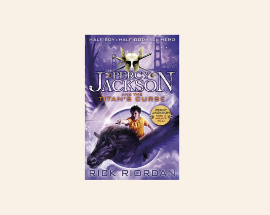 Percy Jackson and the titan's curse - Rick Riordan (Percy Jackson and the Olympians #3)