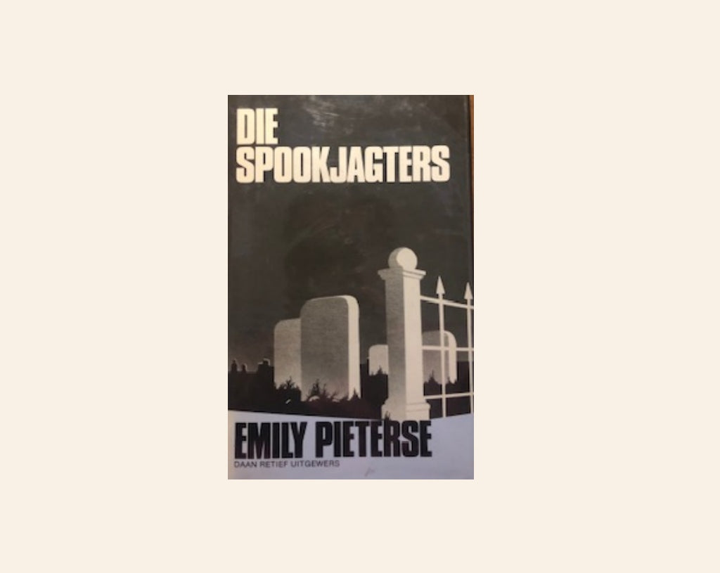 Die spookjagters - Emily Pieterse