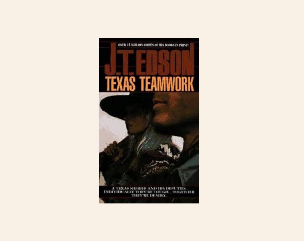 Texas teamwork - J.T. Edson (Rockabye County #11)