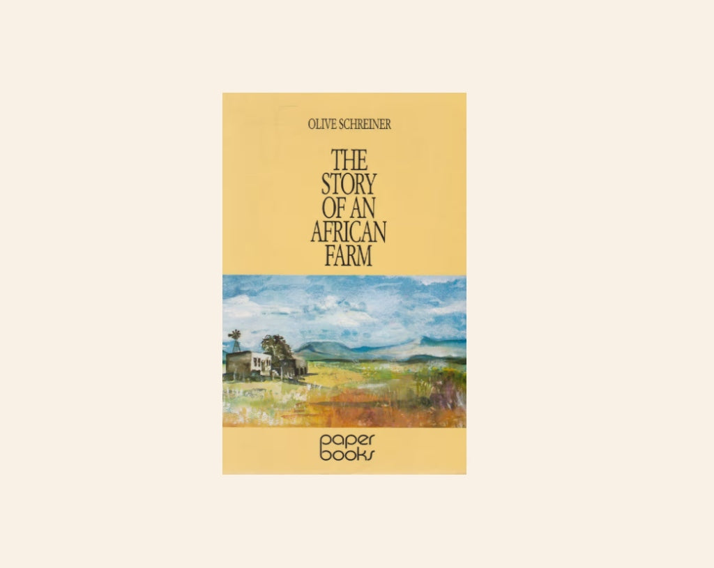 The story of an African farm - Olive Schreiner