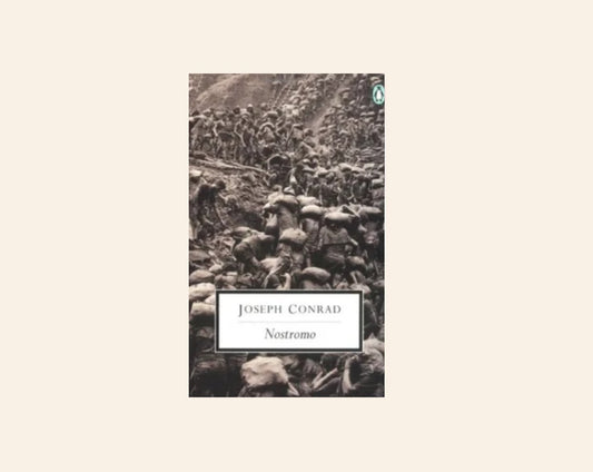 Nostromo - Joseph Conrad